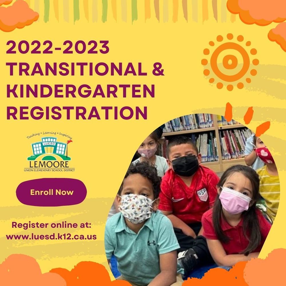 TK & Kinder Registration Lemoore Elementary School
