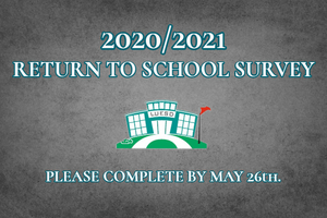 2020/2021 Return to School Survey