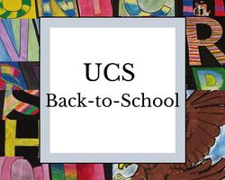 UCS Welcome Back to School Parent Letter