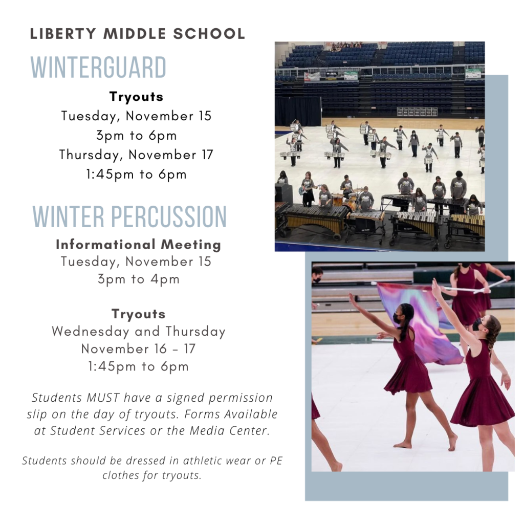 Winterguard tryouts start today. Students must have a signed permission slip in order to participate. Students who missed today can still tryouts on Thursday.  Students interested in Winter percussion, will meet in the band room afterschool for an informational meeting. Tryouts start tomorrow.